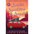 Sunsets, Sabbatical and Scandal: A Camper and Criminals Cozy Mystery Series Book 10