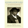 Boundaries and History in Africa. Issues in Conventional Boundaries and Ideological Frontiers