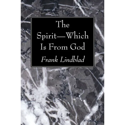 The Spirit-Which Is From God