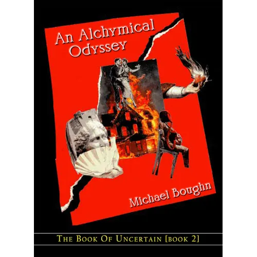 An Alchymical Odyssey: The Book of Uncertain Volume 2