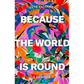 Because the World Is Round