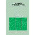 The Logic of Perfection