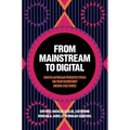 From Mainstream to Digital: South African Perspectives on Participatory Media Cultures