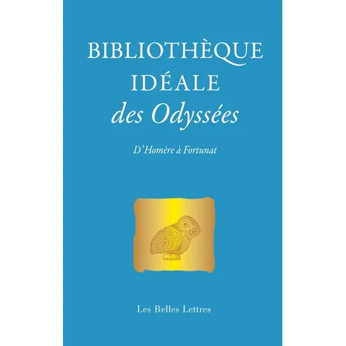 Bibliotheque Ideale Des Odyssees