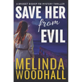 Save Her from Evil: A Bridget Bishop FBI Mystery Thriller Book 7