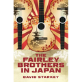 The Fairley Brothers in Japan