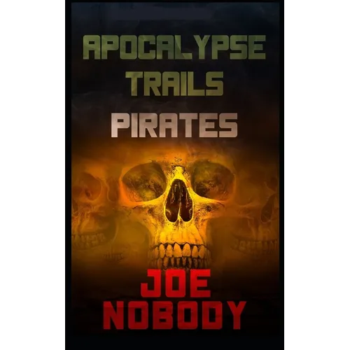 Apocalypse Trails: Pirates