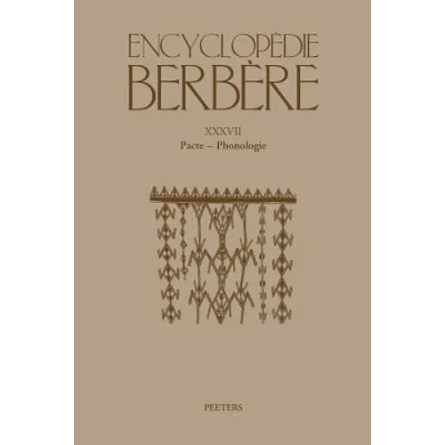 Encyclopedie Berbere. Fasc. XXXVII: Pacte - Phonologie