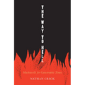 The Way to Hell: Machiavelli for Catastrophic Times