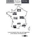 So You're Thinking of Moving to France