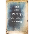 The 2016 Poetry Marathon Anthology