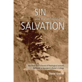 Sin and the Unfolding of Salvation - Theological Lectures from Spurgeon's Pastors' College