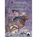 Day It Rained Ducks