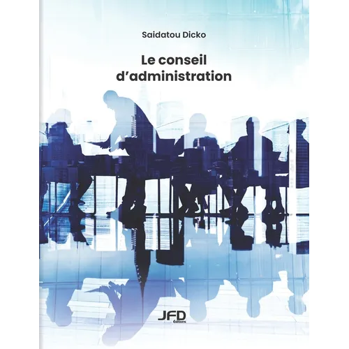 Le conseil d'administration