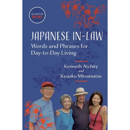 Japanese In-Law: Words and Phrases for Day-to-Day Living