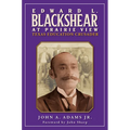 Edward L. Blackshear at Prairie View: Texas Education Crusader