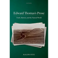 Edward Thomas's Prose: Truth, Mystery, and the Natural World