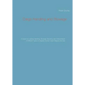 Cargo Handling and Stowage: A Guide for Loading, Handling, Stowage, Securing, and Transportation of Different Types of Cargoes, Except Liquid Cargoes