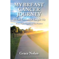 My Breast Cancer Journey: 12 Life Lessons it Taught Me - From Triple Negative to Very Positive