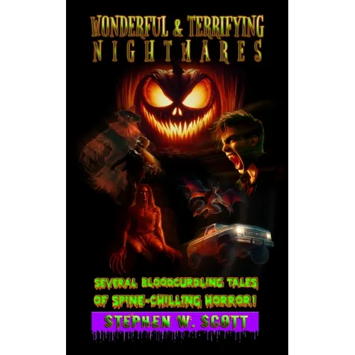 Wonderful & Terrifying Nightmares