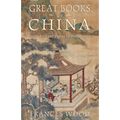 Great Books of China: From Ancient Times to the Present