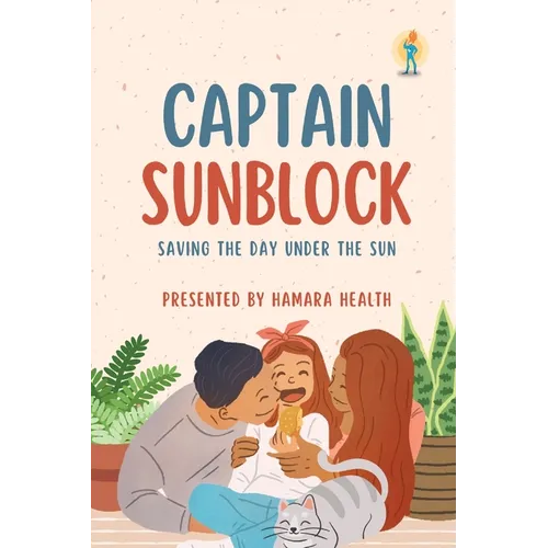 Captain Sunblock: Saving the Day Under the Sun