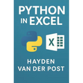 Python in Excel: Automate, Analyze, and Accelerate Your Workflow