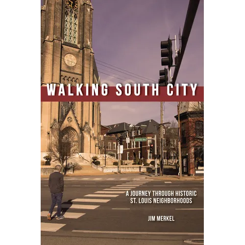 Walking South City, St. Louis