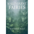 Malevolent Fairies