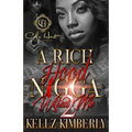 A Rich Hood N*gga Wifed Me 2: An Urban Romance