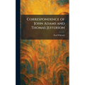 Correspondence of John Adams and Thomas Jefferson