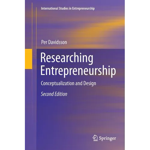 Researching Entrepreneurship: Conceptualization and Design
