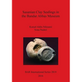 Sasanian Clay Sealings in the Bandar Abbas Museum