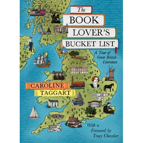 The Book Lover's Bucket List: A Tour of Great British Literature