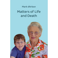 Matters of Life and Death