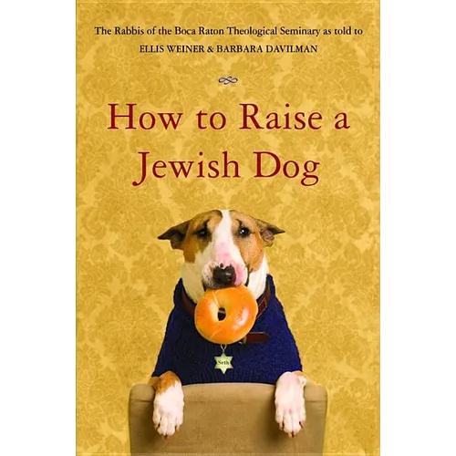 How to Raise a Jewish Dog