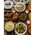 50 New Years Dinner Recipes for Home