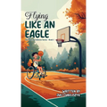 Flying Like an Eagle