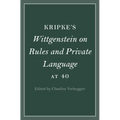 Kripke's Wittgenstein on Rules and Private Language at 40