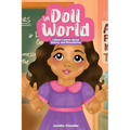 In Doll World Liliana Learns about Safety and Boundaries