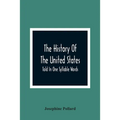 The History Of The United States; Told In One Syllable Words