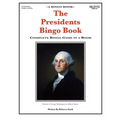 The Presidents Bingo Book: Complete Bingo Game In A Book