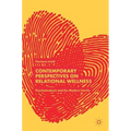 Contemporary Perspectives on Relational Wellness: Psychoanalysis and the Modern Family