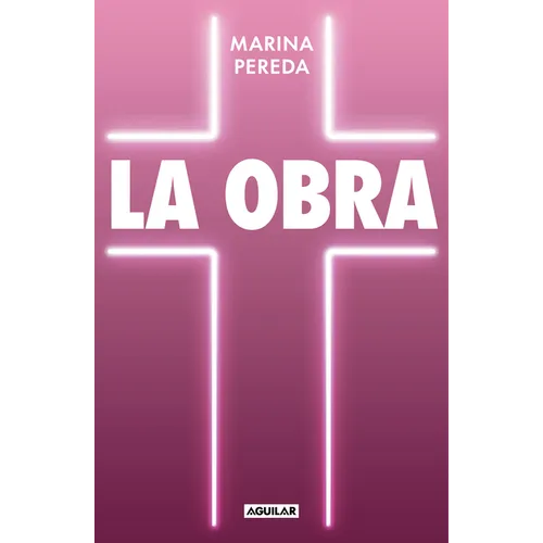 La Obra / The Work