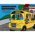 Undercover Superhero
