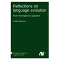 Reflections on language evolution
