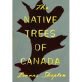 The Native Trees of Canada