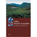 Cafés: terroirs et qualités