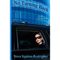 No Turning Back
