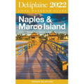 Naples & Marco Island - The Delaplaine 2022 Long Weekend Guide